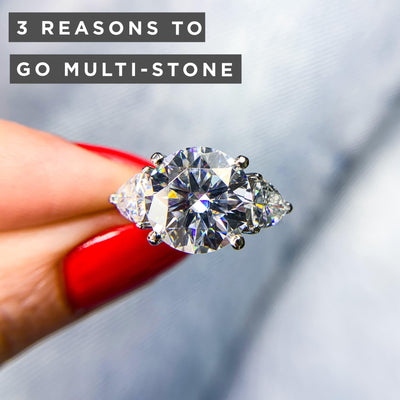 3 Reasons to Go Multi-Stone